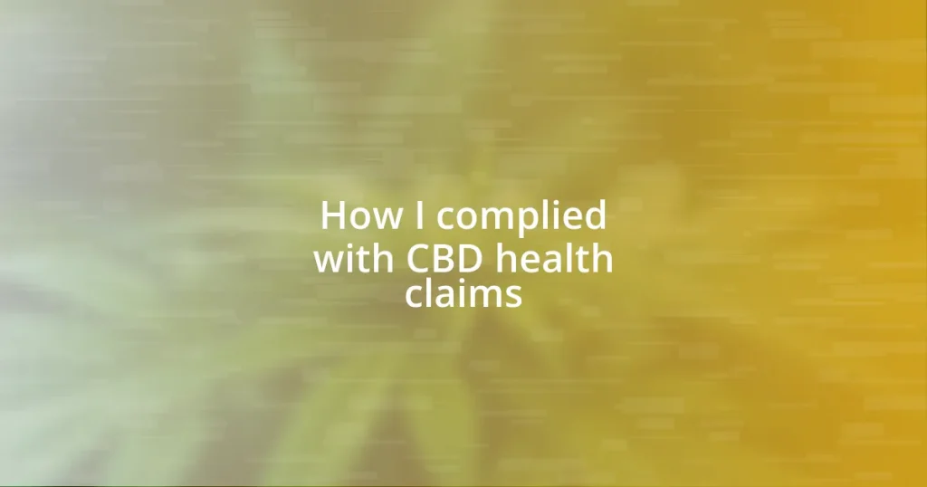 How I complied with CBD health claims