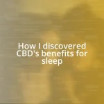 How I discovered CBD’s benefits for sleep