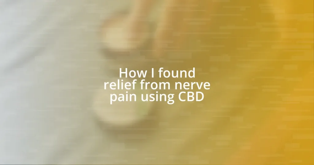 How I found relief from nerve pain using CBD