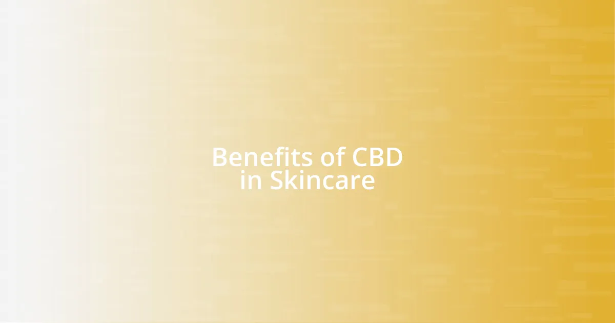 Benefits of CBD in Skincare