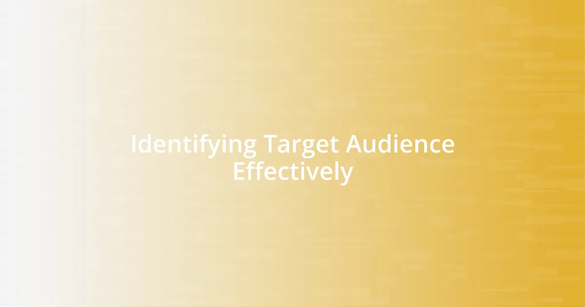 Identifying Target Audience Effectively