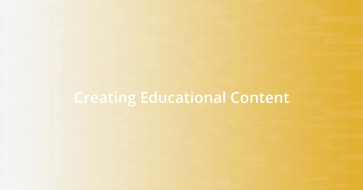 Creating Educational Content