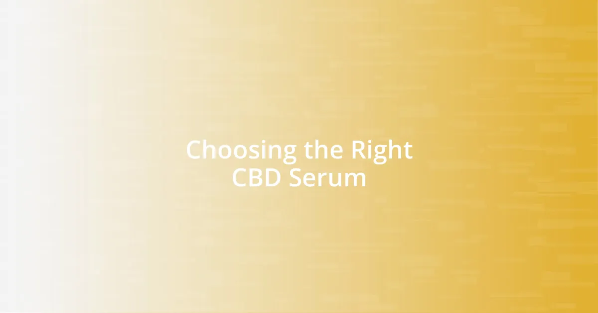 Choosing the Right CBD Serum