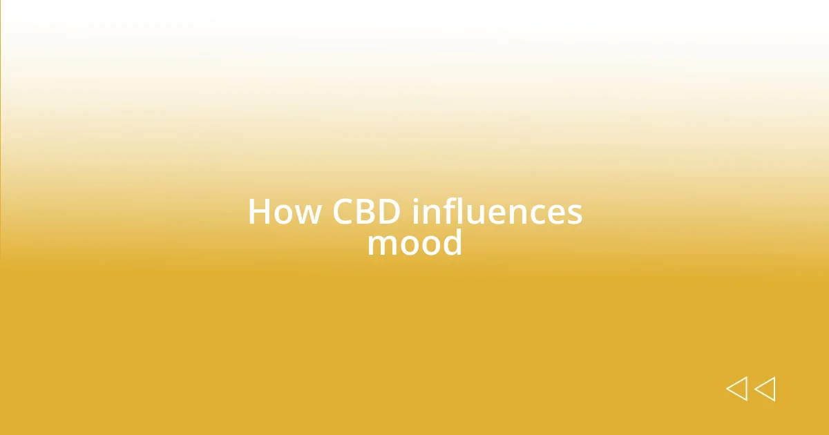 How CBD influences mood